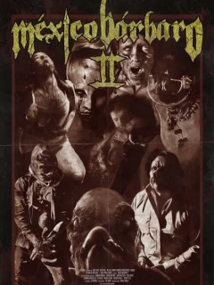 Варварская Мексика 2