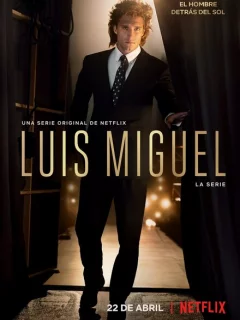  Луис Мигель: Сериал