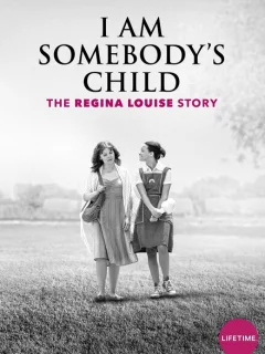 Чей-то ребенок: История Реджины Луиз